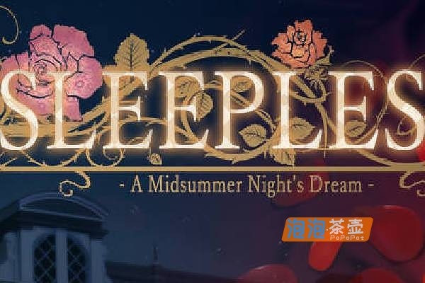 [ADV]《不眠之夜～仲夏夜之梦》(SLEEPLESS～A Midsummer Night’s Dream)_ADV视觉小说游戏_STEAM中文整合版