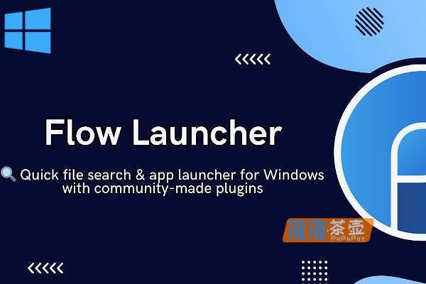 [文件搜索]Flow Launcher _文件搜索工具_Github开源软件_快速应用程序启动器