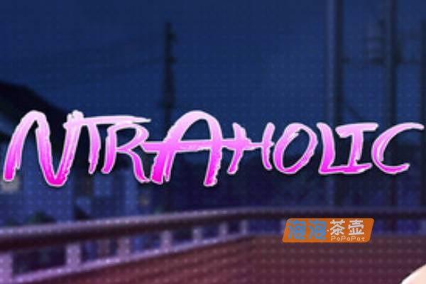 [SLG]《Ntraholic》（NTR狂热）_SLG模拟经营游戏_STEAM中文整合版V5.0.5s